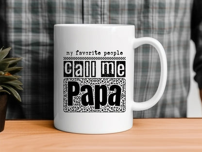 My Favorite People Call Me Papa, Father's Day SVG File