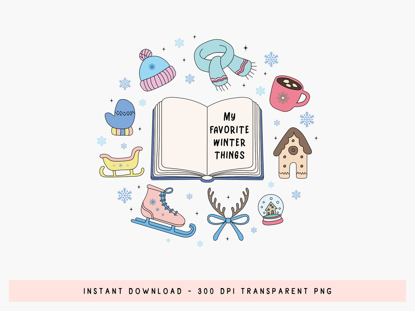 My Favorite Winter Things Sublimation Design