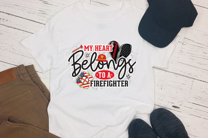 My Heart Belongs to a Firefighter Sublimation