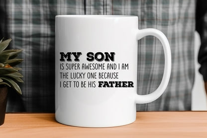 My Son is Super Awesome, Cute Fathers Day SVG