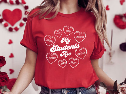 My Students Are Strong - Teacher Valentine's Day SVG