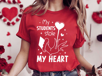 My Students Stole My Heart - Valentine Teacher SVG