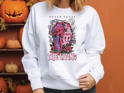 Never Trust the Living - Pink Halloween Sublimation