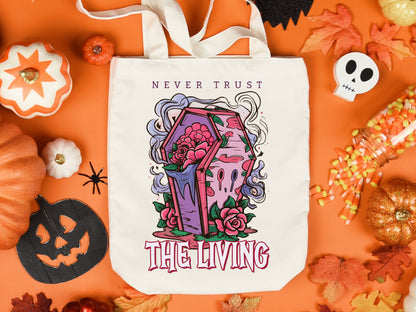 Never Trust the Living - Pink Halloween Sublimation