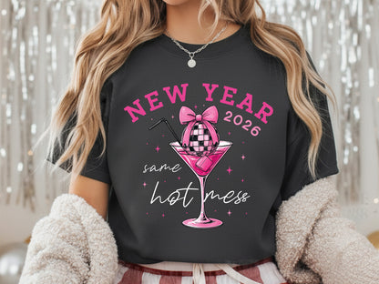 New Year 2026 Same Hot Mess Sublimation PNG