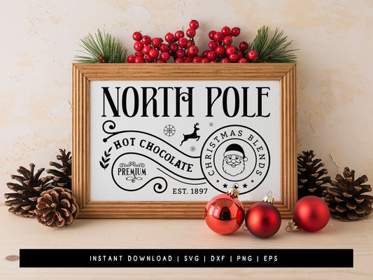 North Pole Hot Chocolate - Christmas Farmhouse Sign SVG