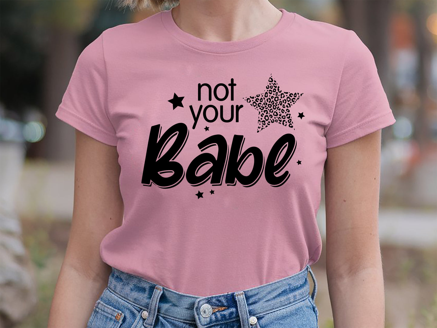 Not Your Babe - Witty Girl Power SVG Vector