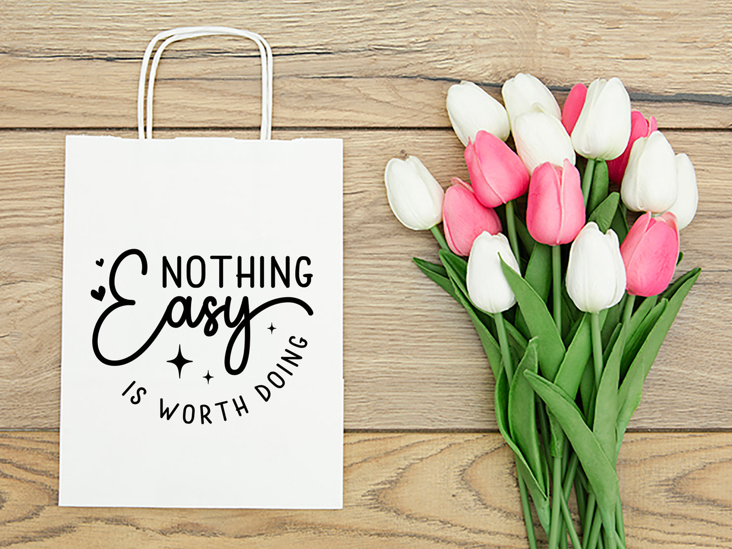 Nothing Easy is Worth Doing - Motivational SVG Quote