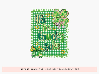 Oh for Lack's Sake, Preppy St Patrick's PNG Design