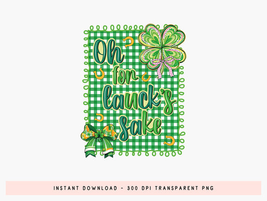 Oh for Lack's Sake, Preppy St Patrick's PNG Design