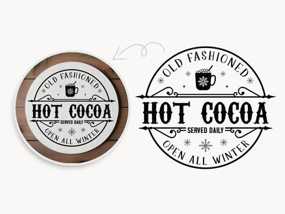 Old Fashioned Hot Cocoa - Printable Winter Sign SVG