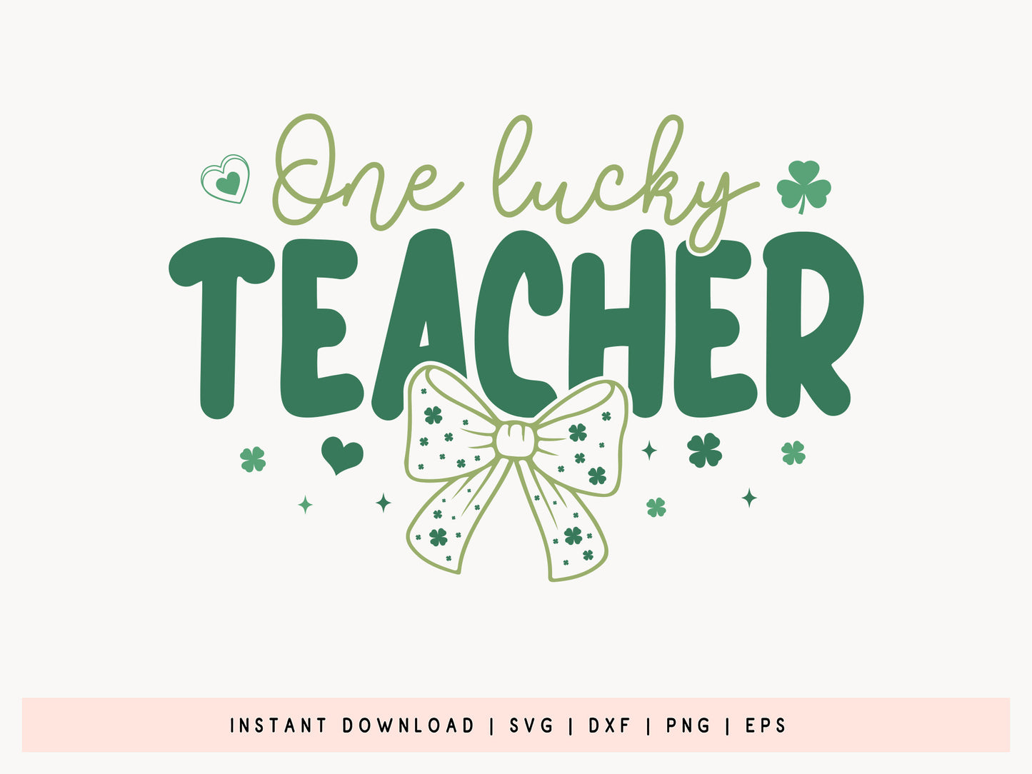 One Lucky Teacher, St Patrick's Day SVG Graphic