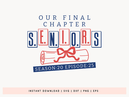 Our Final Chapter Seniors Season 20 Episode 25 SVG