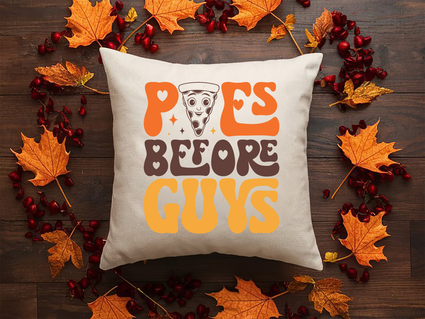 Pies Before Guys - Funny Thanksgiving SVG