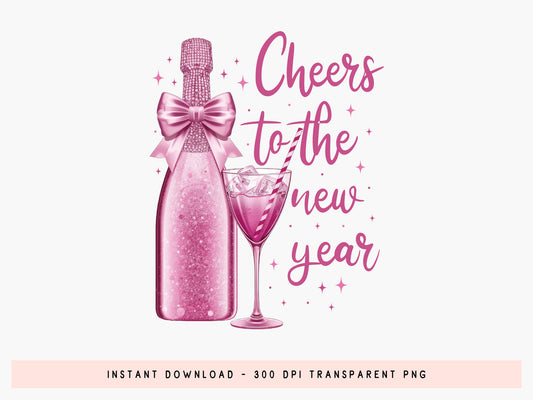 Pink Coquette Cheers to the New Year Sublimation