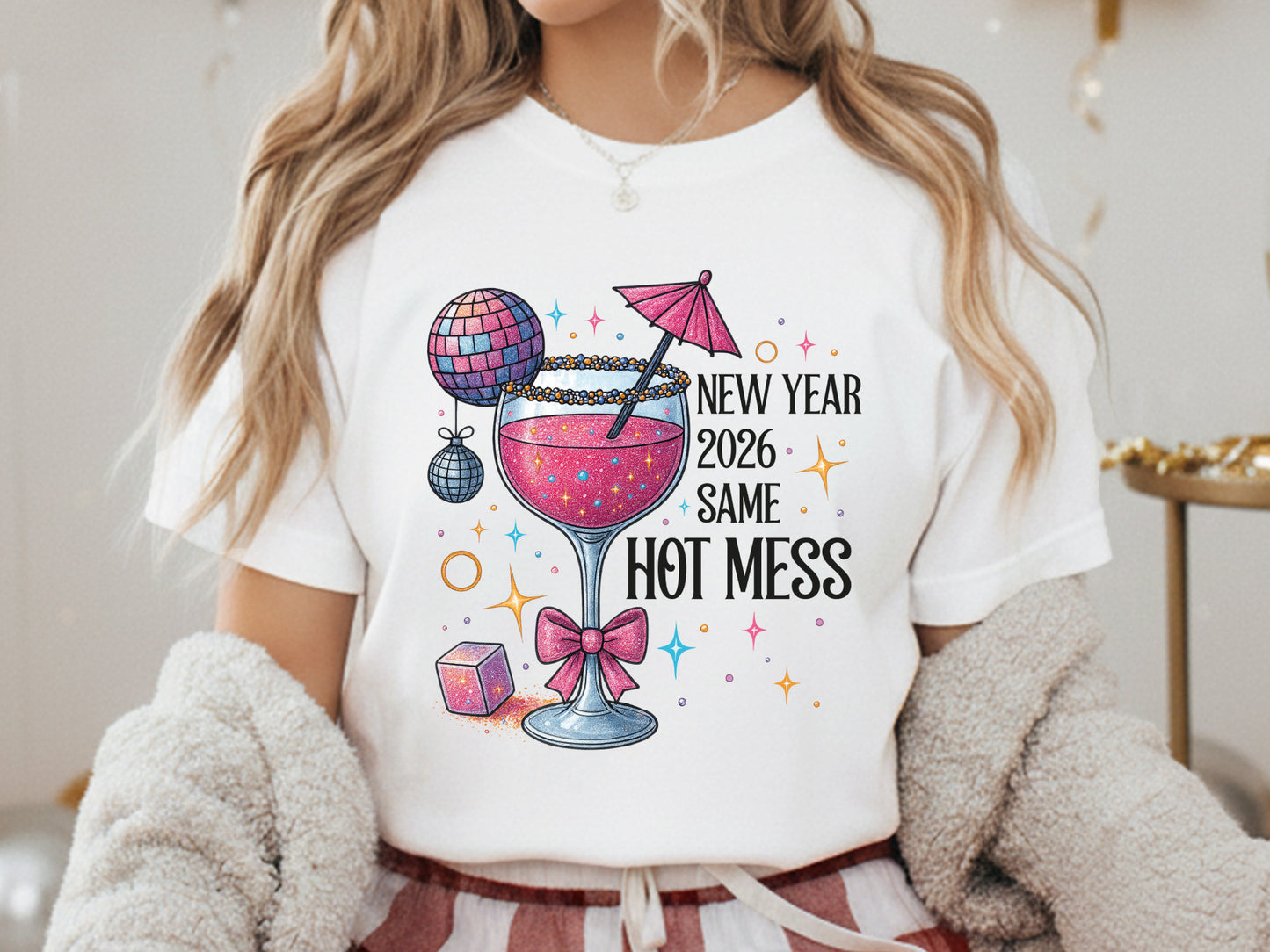 Pink Coquette New Year 2026 Same Hot Mess Sublimation