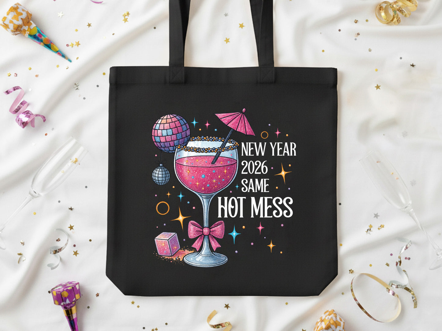 Pink Coquette New Year 2026 Same Hot Mess Sublimation