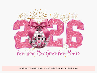 Pink Coquette New Year Grace Praise Sublimation
