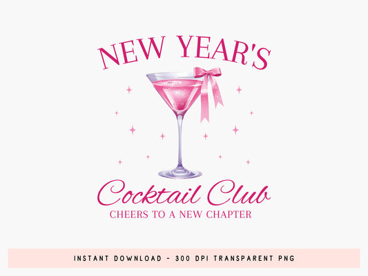 Pink Coquette New Year's Cocktail Club Sublimation