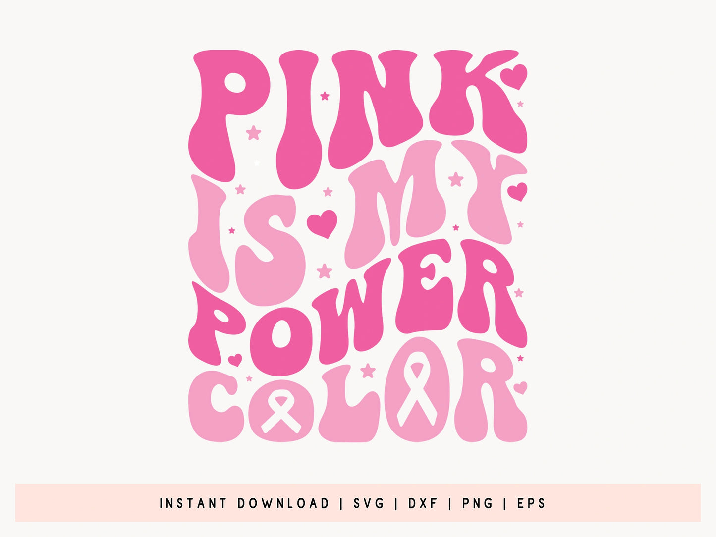 Pink is My Power Color - Breast Cancer SVG Design