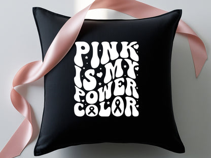 Pink is My Power Color - Breast Cancer SVG Design