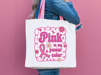 Pink is My Power Color, Breast Cancer Preppy Sublimation
