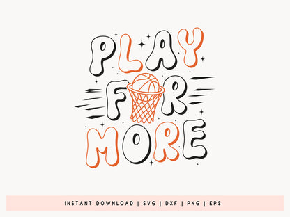 Play for More, Retro Basketball SVG