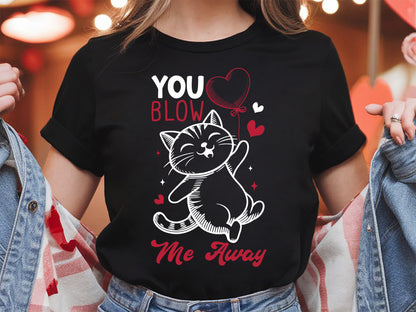 Playful Valentine Cat SVG Graphic - You Blow Me Away