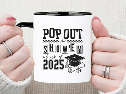 Pop Out and Show'em Class of 2025 SVG Vector