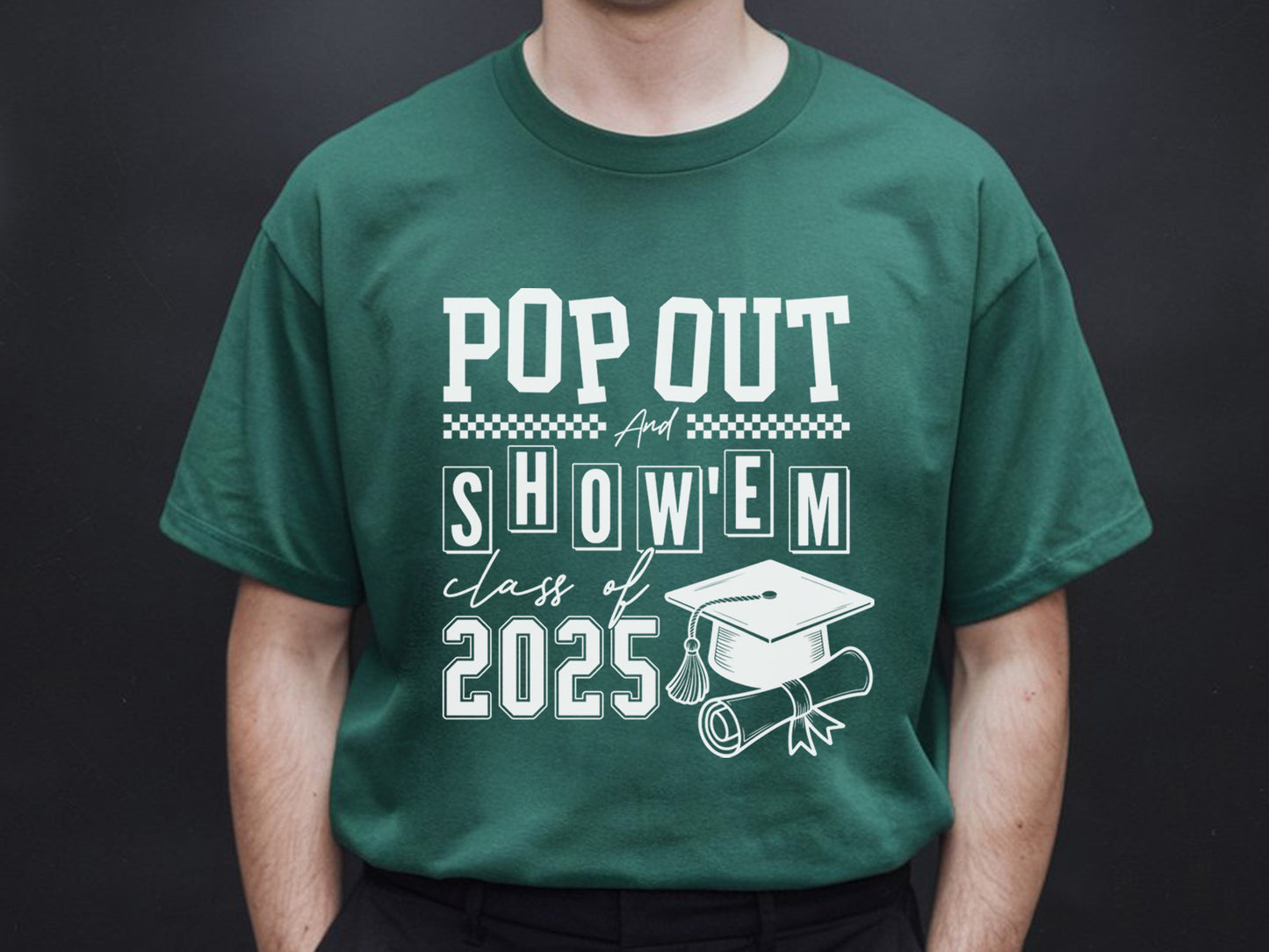 Pop Out and Show'em Class of 2025 SVG Vector