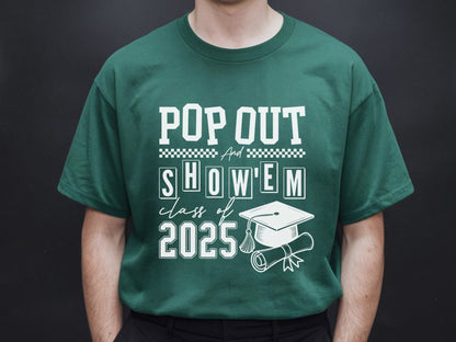 Pop Out and Show'em Class of 2025 SVG Vector