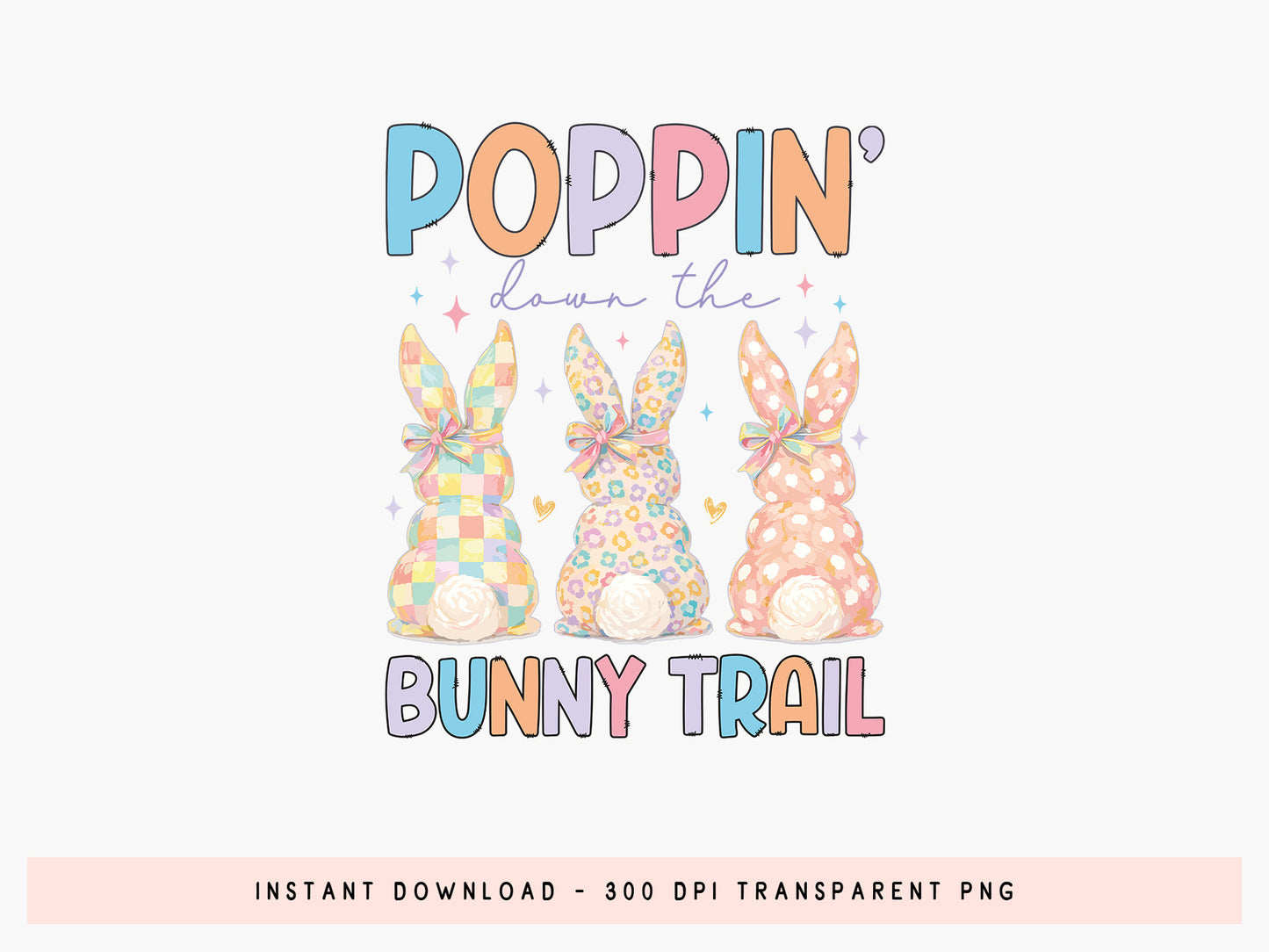 Poppin' Down the Bunny Trail, Preppy Easter PNG