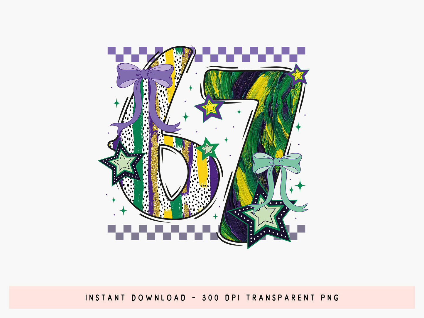 Preppy 67 Mardi Gras Sublimation Design