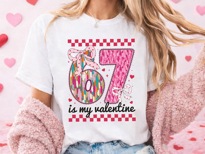 Preppy 67 is My Valentine Sublimation Design