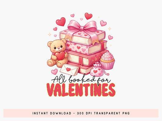 Preppy All Booked for Valentines Sublimation PNG