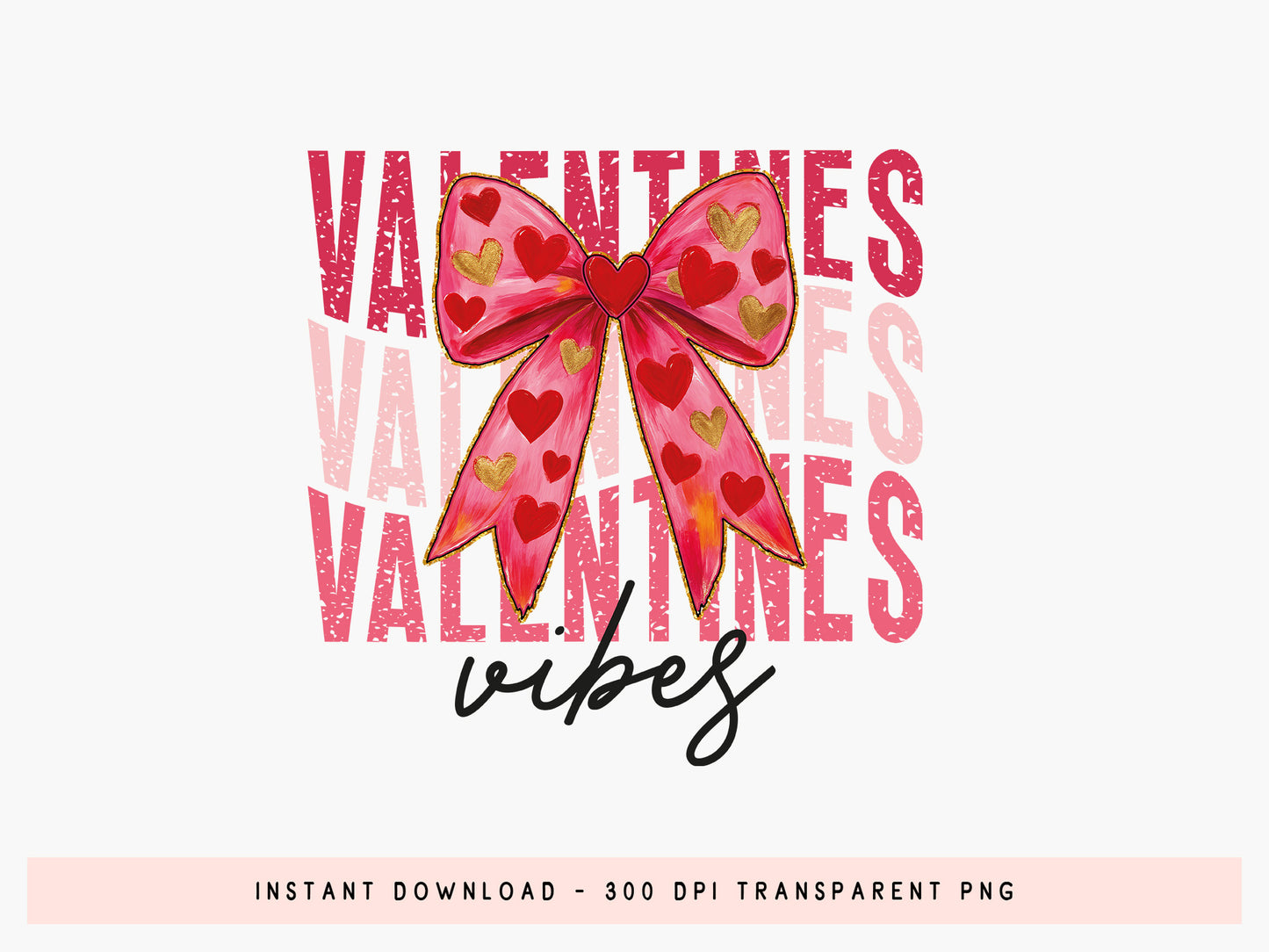 Preppy Coquette Valentines Vibes Sublimation