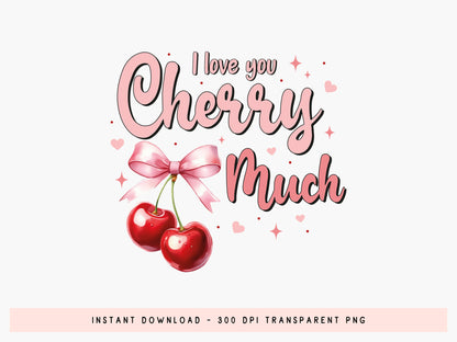 Preppy I Love You Cherry Much Valentine Sublimation