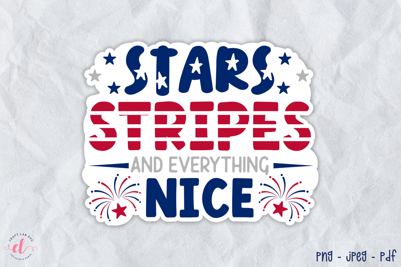 4th of July Sticker, Stars Stripes and everything nice