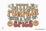 Little Pumpkin with a Lot of Spice PNG Sublimation