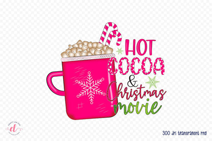 Hot Cocoa & Christmas Movie PNG Sublimation