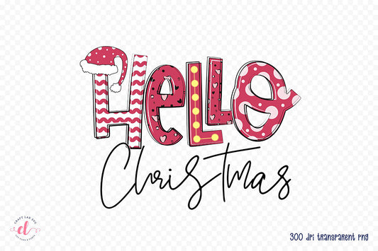 Hello Christmas PNG - Pink Christmas Sublimation