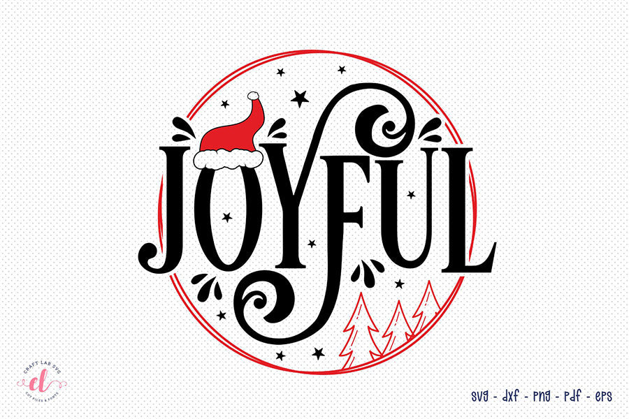 Christmas SVG, Joyful SVG Cut File