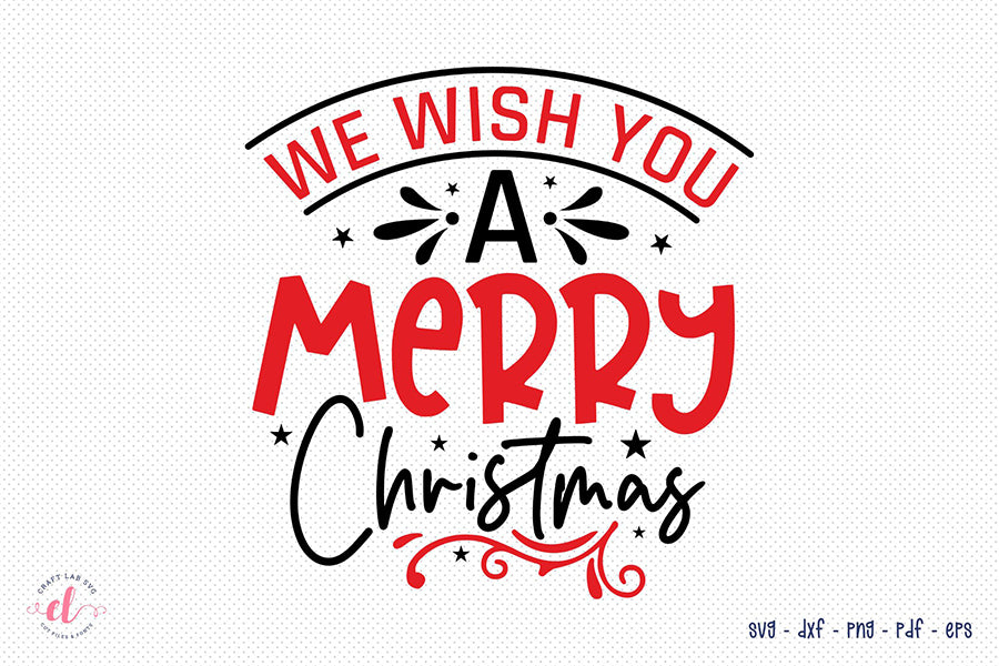We Wish You a Merry Christmas SVG