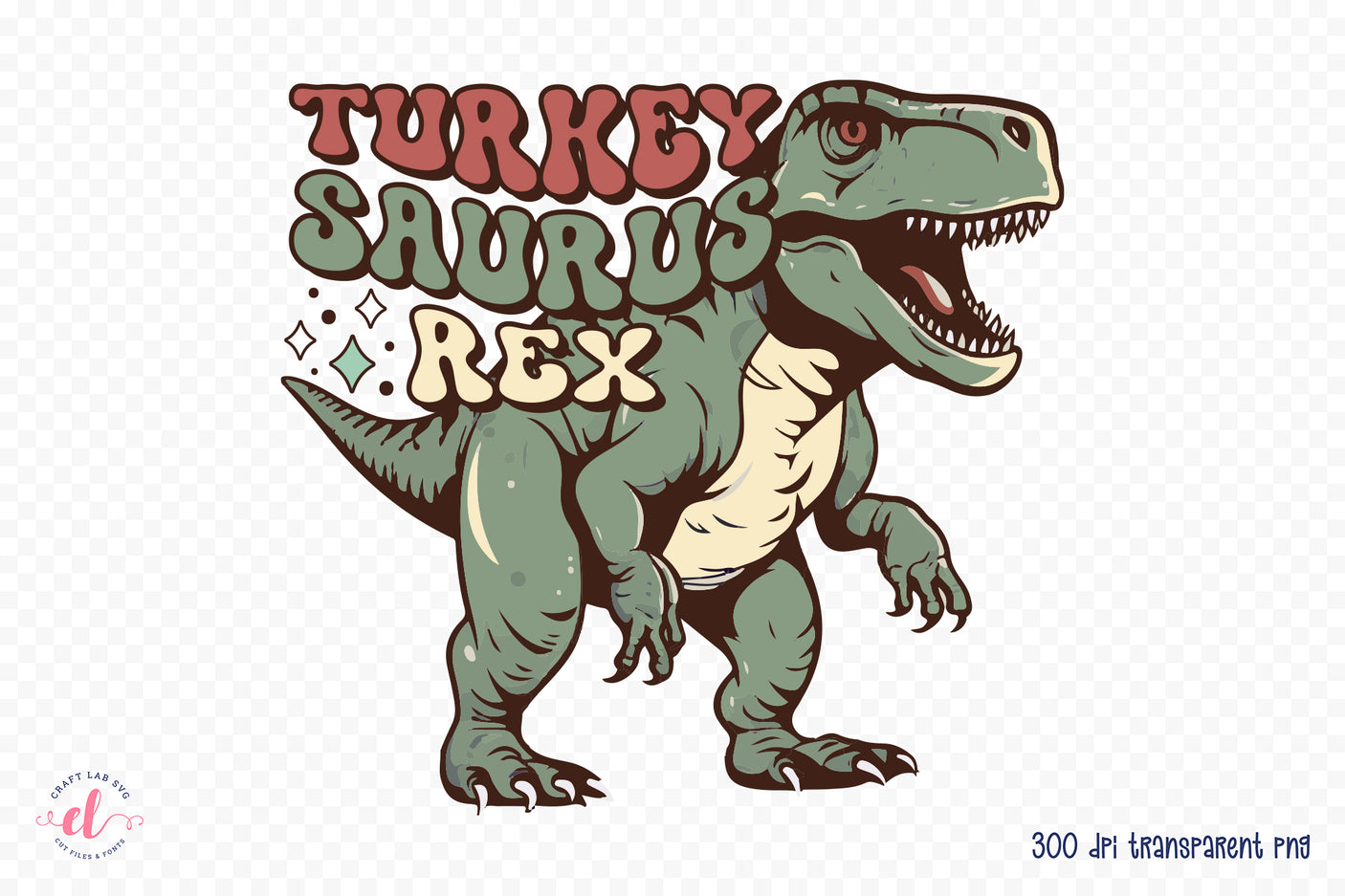 Turkey Saurus Rex PNG Retro Sublimation Design