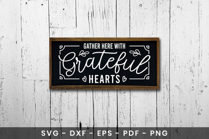 Gather Here with Grateful Hearts, Thanksgiving SVG