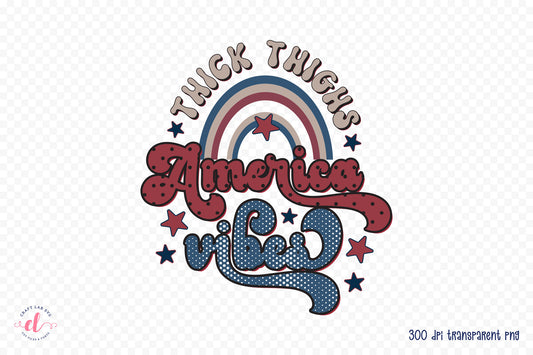 Retro 4th of July PNG - Thick Thighs America Vibes