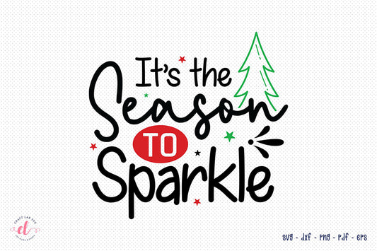 It's the Season to Sparkle - Christmas SVG