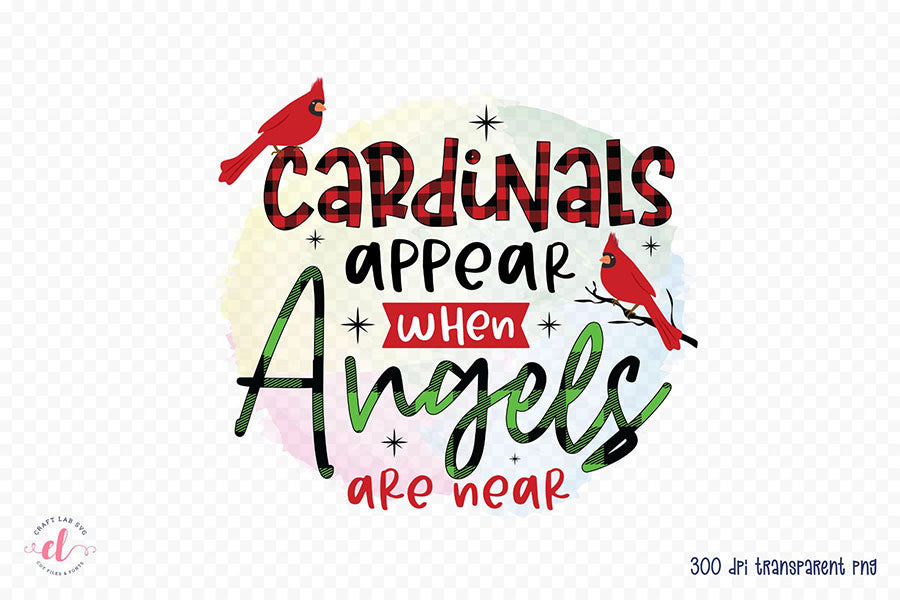 Cardinals Appear When Angels are Near PNG Sublimation