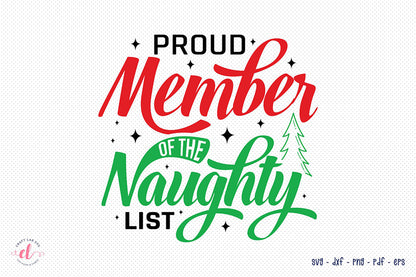 Christmas SVG, Proud Member of the Naughty List