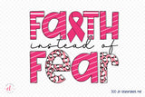 Faith instead of Fear, Beast Cancer PNG